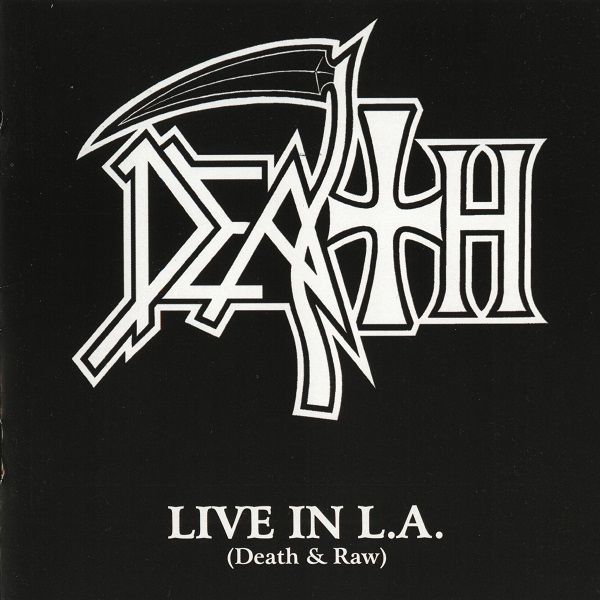 Live In L.A. (Death & Raw)